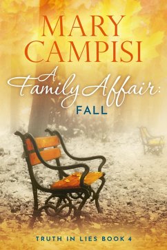 A Family Affair: Fall (Truth in Lies, #4) (eBook, ePUB) - Campisi, Mary