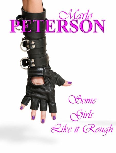 Some Girls Like it Rough (eBook, ePUB) Some Girls Like it Rough (eBook, ePUB)