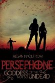 Persephone: Goddess of the Not So Undead (eBook, ePUB)