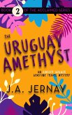 The Uruguay Amethyst (An Ainsley Walker Gemstone Travel Mystery) (eBook, ePUB)