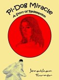 Pi-Dog Miracle (eBook, ePUB) Pi-Dog Miracle (eBook, ePUB)