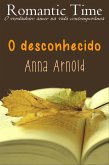 O desconhecido - Romantic Time 2 (eBook, ePUB)
