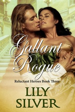 Cover Gallant Rogue (Reluctant Heroes, #3) (eBook, ePUB)