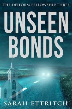 Cover Unseen Bonds (The Deiform Fellowship, #3) (eBook, ePUB)