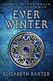 Everwinter (The Wrath of the Northmen, #1) (eBook, ePUB)