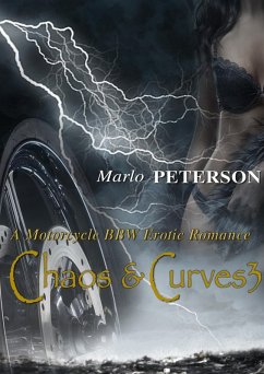 Chaos & Curves 3 (A Motorcycle BBW Erotic Romance) (eBook, ePUB) - Peterson, Marlo