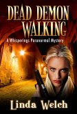 Dead Demon Walking (Whisperings Paranormal Mystery, #3) (eBook, ePUB)
