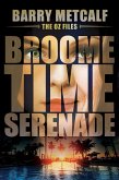 Broometime Serenade (The Oz Files, #1) (eBook, ePUB)