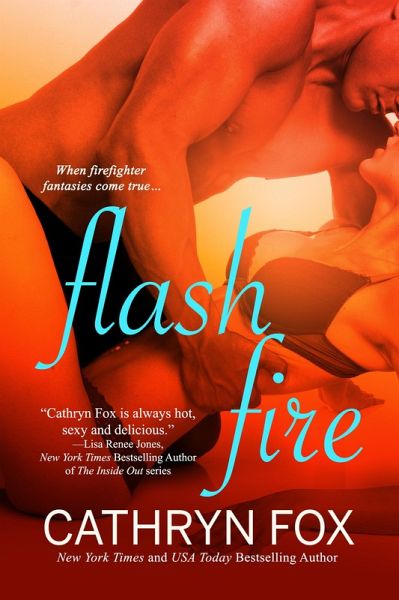 Flash Fire (Firefighter Heat) (eBook, ePUB) Flash Fire (Firefighter Heat) (eBook, ePUB)