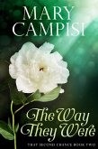 The Way They Were (That Second Chance, #2) (eBook, ePUB) The Way They Were (That Second Chance, #2) (eBook, ePUB)