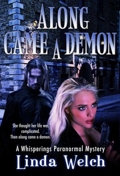 Along Came a Demon (Whisperings Paranormal Mystery, #1) (eBook, ePUB) Cover Along Came a Demon (Whisperings Paranormal Mystery, #1) (eBook, ePUB)