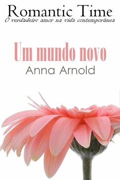 Cover Um mundo novo - Romantic Time 6 (eBook, ePUB)