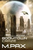 Boomtown Craze (The Backworlds, #3) (eBook, ePUB)
