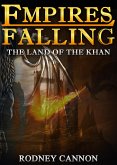 Empires Falling, The Land of the Khan (Empires Falling Short Stories, #2) (eBook, ePUB)