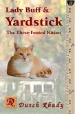 Lady Buff and Yardstick - The Three-Footed Kitten (Short Stories, #2) (eBook, ePUB)