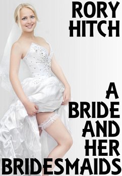 Cover A Bride and her Bridesmaids (eBook, ePUB)