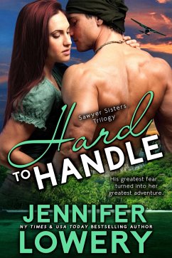 Hard To Handle (Sawyer Sisters Trilogy, #1) (eBook, ePUB) - Lowery, Jennifer