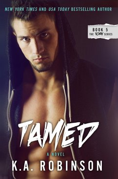 Tamed (The Torn Series, #5) (eBook, ePUB) - Robinson, K. A.