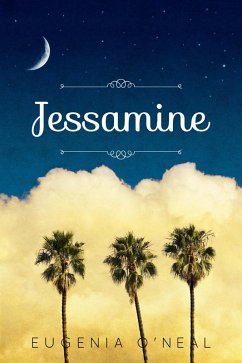 Jessamine (eBook, ePUB) - O'Neal, Eugenia