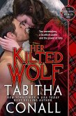 Her Kilted Wolf (Colliding Worlds, #1) (eBook, ePUB) Her Kilted Wolf (Colliding Worlds, #1) (eBook, ePUB)