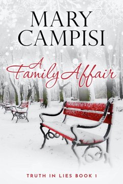A Family Affair (Truth in Lies, #1) (eBook, ePUB) - Campisi, Mary