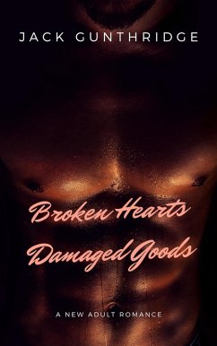 Cover Broken Hearts Damaged Goods (eBook, ePUB)