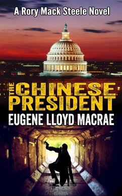 Cover The Chinese President (A Rory Mack Steele Novel, #8) (eBook, ePUB)
