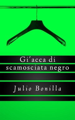 La Giacca Di Camoscio Nera (eBook, ePUB) - Bonilla, Julio