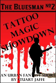 Tattoo Magic Showdown (The Bluesman, #2) (eBook, ePUB) - Jaffe, Stuart