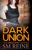 Dark Union (The Descent Series, #3) (eBook, ePUB)