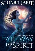 Pathway to Spirit (Gillian Boone, #2) (eBook, ePUB)