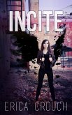 Incite (Ignite, #2) (eBook, ePUB)
