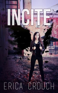 Incite (Ignite, #2) (eBook, ePUB) - Crouch, Erica