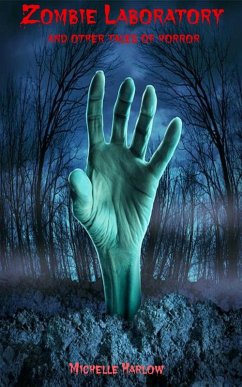 Cover Zombie Laboratory and Other Tales of Horror (eBook, ePUB)