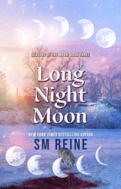 Long Night Moon (Seasons of the Moon, #3) (eBook, ePUB) - Reine, Sm
