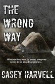 The Wrong Way (eBook, ePUB) The Wrong Way (eBook, ePUB)