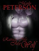 Ravage Me, Mr. Wolf (eBook, ePUB) Ravage Me, Mr. Wolf (eBook, ePUB)