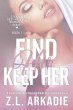 Find Her, Keep Her: A Steamy Vineyard... - Bild 1