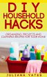 DIY Household Hacks: Organizing,... - Bild 1