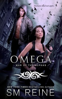 Omega (War of the Alphas, #1) (eBook, ePUB) - Reine, Sm