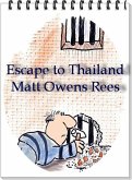 Escape To Thailand (eBook, ePUB)