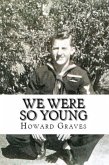 We Were So Young (eBook, ePUB)