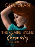 The Claire Wiche Chronicles Volumes 4-5 (eBook, ePUB)