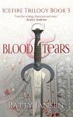 Blood & Tears (book 3 Icefire Trilogy) (eBook, ePUB)