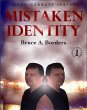 Mistaken Identity (Wynn Garrett Series,... - Bild 1