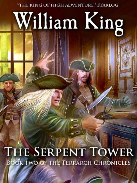 The Serpent Tower (Volume Two of the Terrarch Chronicles) (eBook, ePUB) The Serpent Tower (Volume Two of the Terrarch Chronicles) (eBook, ePUB)