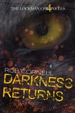 Darkness Returns (The Lockman Chronicles, #4) (eBook, ePUB)
