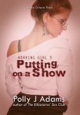 Working Girl 3: Putting on a Show (eBook, ePUB) Working Girl 3: Putting on a Show (eBook, ePUB)
