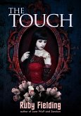 The Touch (a paranormal romance) (eBook, ePUB) The Touch (a paranormal romance) (eBook, ePUB)