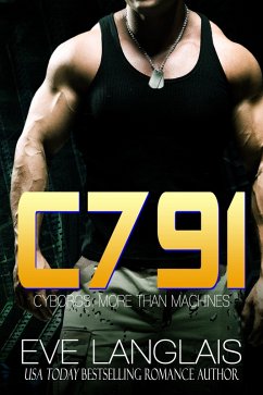C791 (Futuristic Romance) (eBook, ePUB) - Langlais, Eve C791 (Futuristic Romance) (eBook, ePUB) - Langlais, Eve